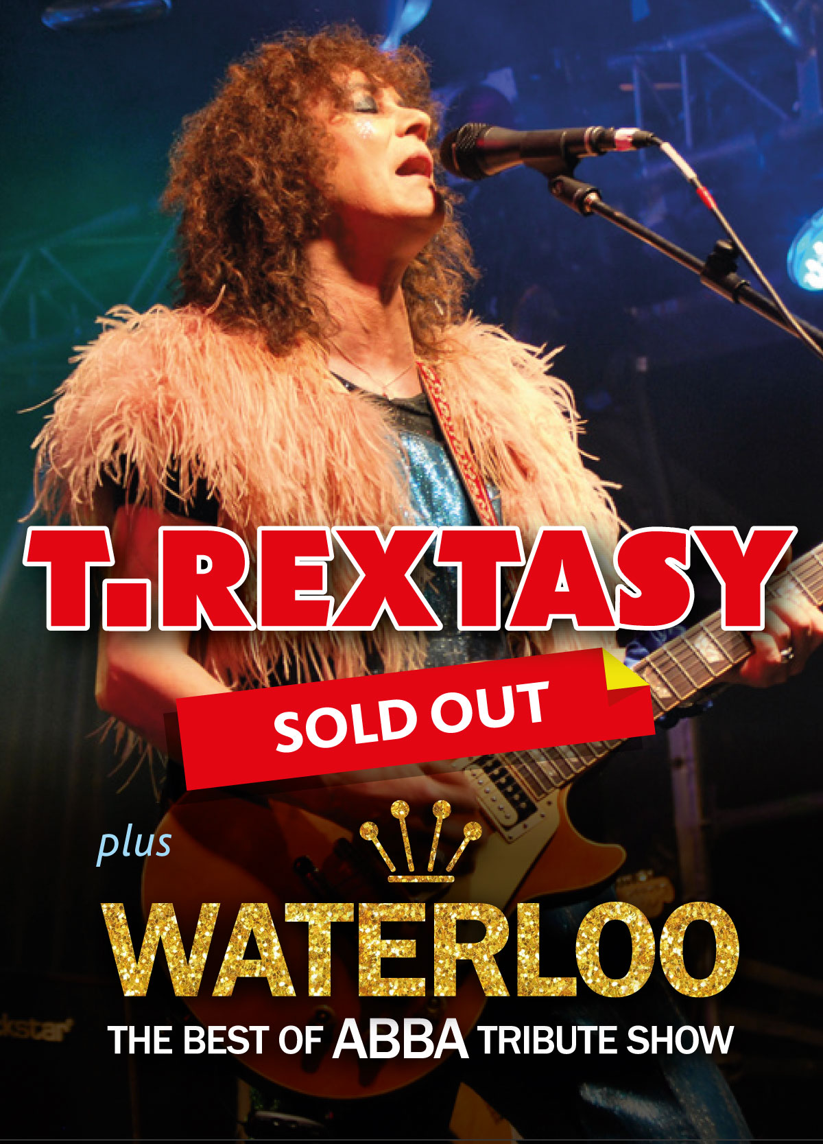 T•Rextasy plus Waterloo Abba, Saturday 16 July 2022