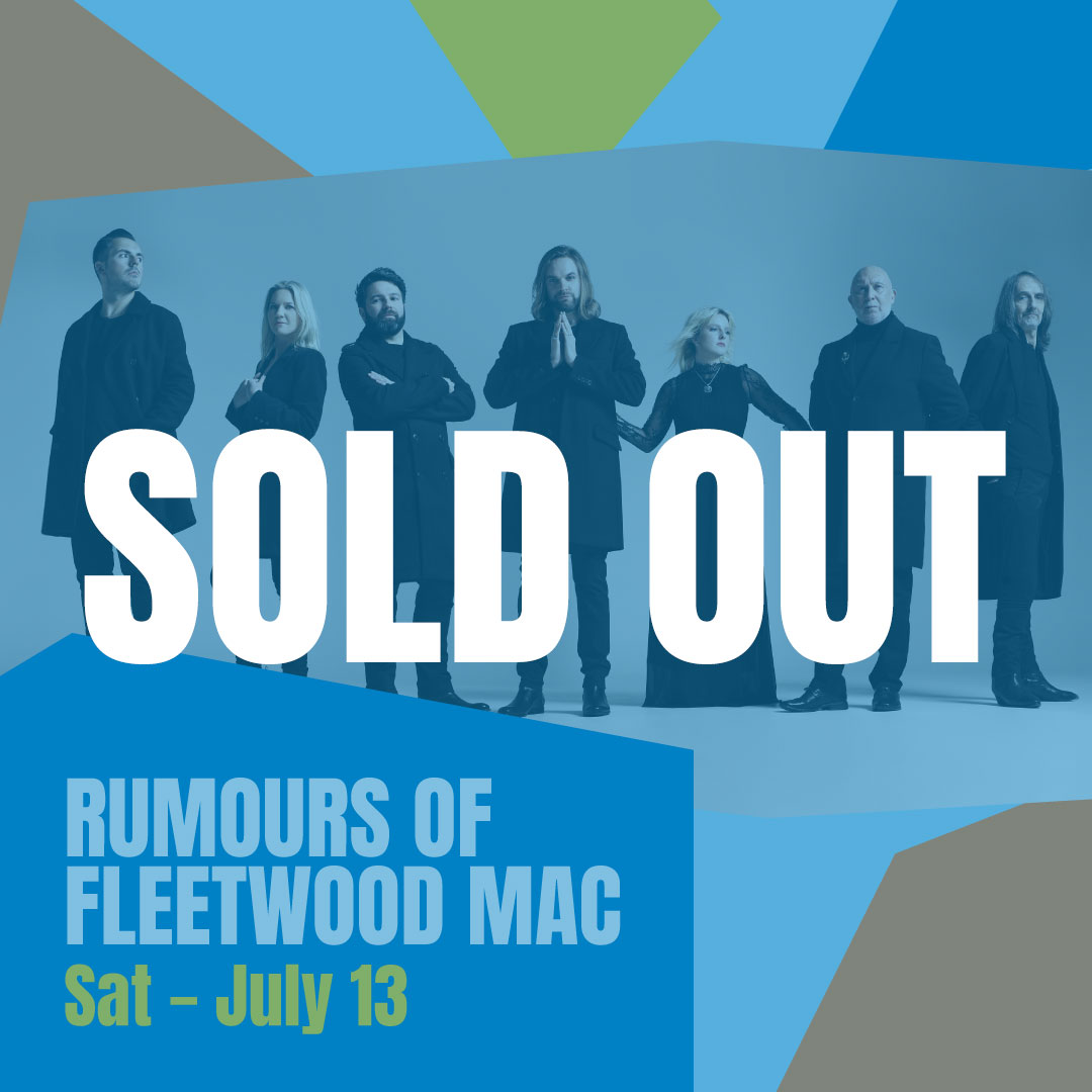 RUMOURS OF FLEETWOOD MAC, Saturday 13 July 2024