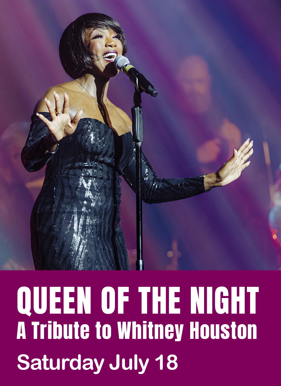 Queen of the Night – A Tribute to Whitney Houston, Saturday 20 July 2025